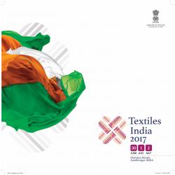  TEXTILES INDIA - 2017  : BROCHURE(incl. Programme Schedule)